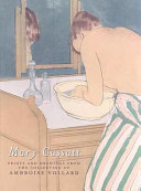 Mary Cassatt : prints and drawings from the collection of Ambroise Vollard /