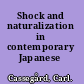 Shock and naturalization in contemporary Japanese literature