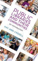 Public libraries and their communities : an introduction /