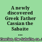 A newly discovered Greek Father Cassian the Sabaite eclipsed by John Cassian of Marseilles /