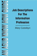 Job descriptions for the information profession /