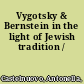 Vygotsky & Bernstein in the light of Jewish tradition /