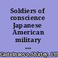 Soldiers of conscience Japanese American military resisters in World War II /