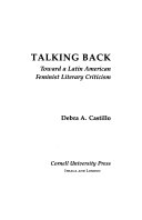 Talking back : toward a Latin American feminist literary criticism /