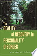 The reality of recovery in personality disorder /