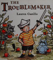 The troublemaker /