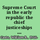 Supreme Court in the early republic the chief justiceships of John Jay and Oliver Ellsworth /