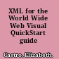 XML for the World Wide Web Visual QuickStart guide