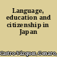 Language, education and citizenship in Japan