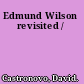 Edmund Wilson revisited /