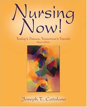 Nursing now : today's issues, tomorrow's trends /