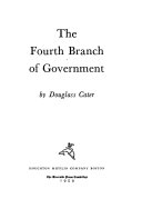 The fourth branch of government /