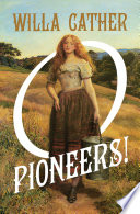 O pioneers! /