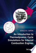 An introduction to thermodynamic cycle simulations for internal combustion engines /