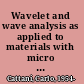 Wavelet and wave analysis as applied to materials with micro or nanostructure