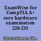 ExamWise for CompTIA A+ core hardware examination 220-231 /