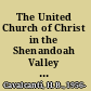 The United Church of Christ in the Shenandoah Valley liberal church, traditional congregations /