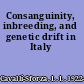 Consanguinity, inbreeding, and genetic drift in Italy