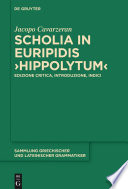 Scholia in Euripidis Hippolytum : Edizione critica, introduzione, indici /