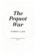 The Pequot War /