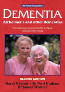 Dementia Alzheimer's and other dementias, the 'at your fingertips' guide /