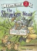 The shrunken head /