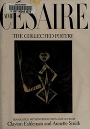 Aimé Césaire, the collected poetry /
