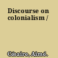 Discourse on colonialism /
