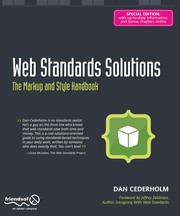 Web standards solutions the markup and style handbook, special edition /