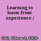 Learning to learn from experience /