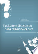 L'obiezione di coscienza nella relazione di cura /