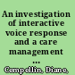 An investigation of interactive voice response and a care management program on medication adherence and health utilization in a senior population /