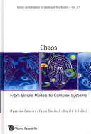 Chaos from simple models to complex systems /