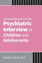 Clinical manual for the psychiatric interview of children and adolescents /