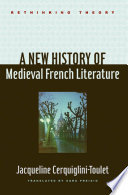 A new history of medieval French literature /