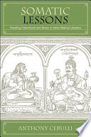 Somatic lessons narrating patienthood and illness in Indian medical literature /