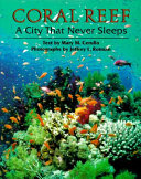 Coral reef : a city that never sleeps /