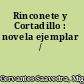 Rinconete y Cortadillo : novela ejemplar /