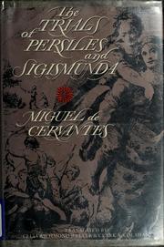 The trials of Persiles and Sigismunda : a northern story /