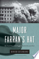 Major Farran's hat the untold story of the struggle to establish the Jewish state /