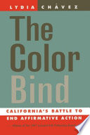 The color bind : California's battle to end affirmative action /
