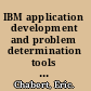 IBM application development and problem determination tools for z/OS and OS/390