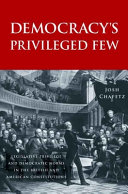 Democracy's privileged few : legislative privilege and democratic norms in the British and American constitutions /