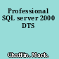 Professional SQL server 2000 DTS