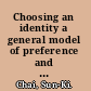 Choosing an identity a general model of preference and belief formation /
