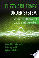 Fuzzy arbitrary order system : fuzzy fractional differential equations and applications /