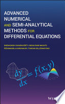 Advanced numerical and semi-analytical methods for differential equations /