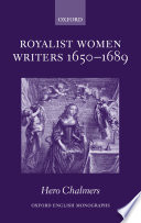 Royalist women writers, 1650-1689