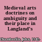 Medieval arts doctrines on ambiguity and their place in Langland's poetics