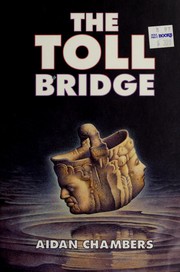 The toll bridge /